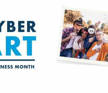 Stay Cyber Smart Cybersecurity Awareness Month